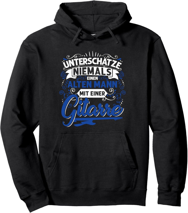 Geschenk Gitarrenspieler Gitarrist Alter Mann mit Gitarre Pullover Hoodie