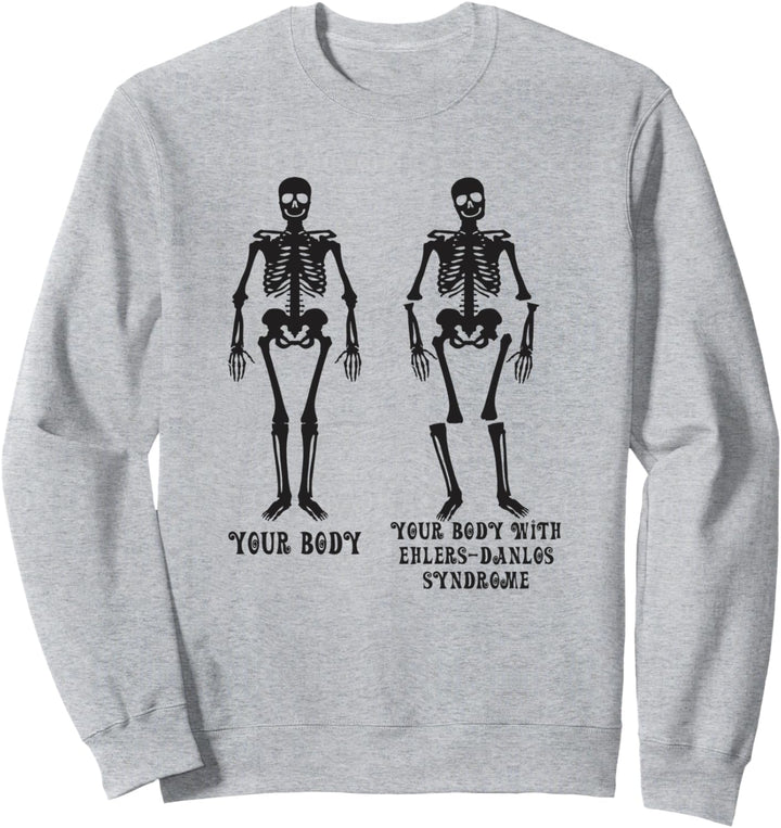 Ehlers - Ihr Körper mit Ehlers-Danlos-Syndrom Awareness Sweatshirt