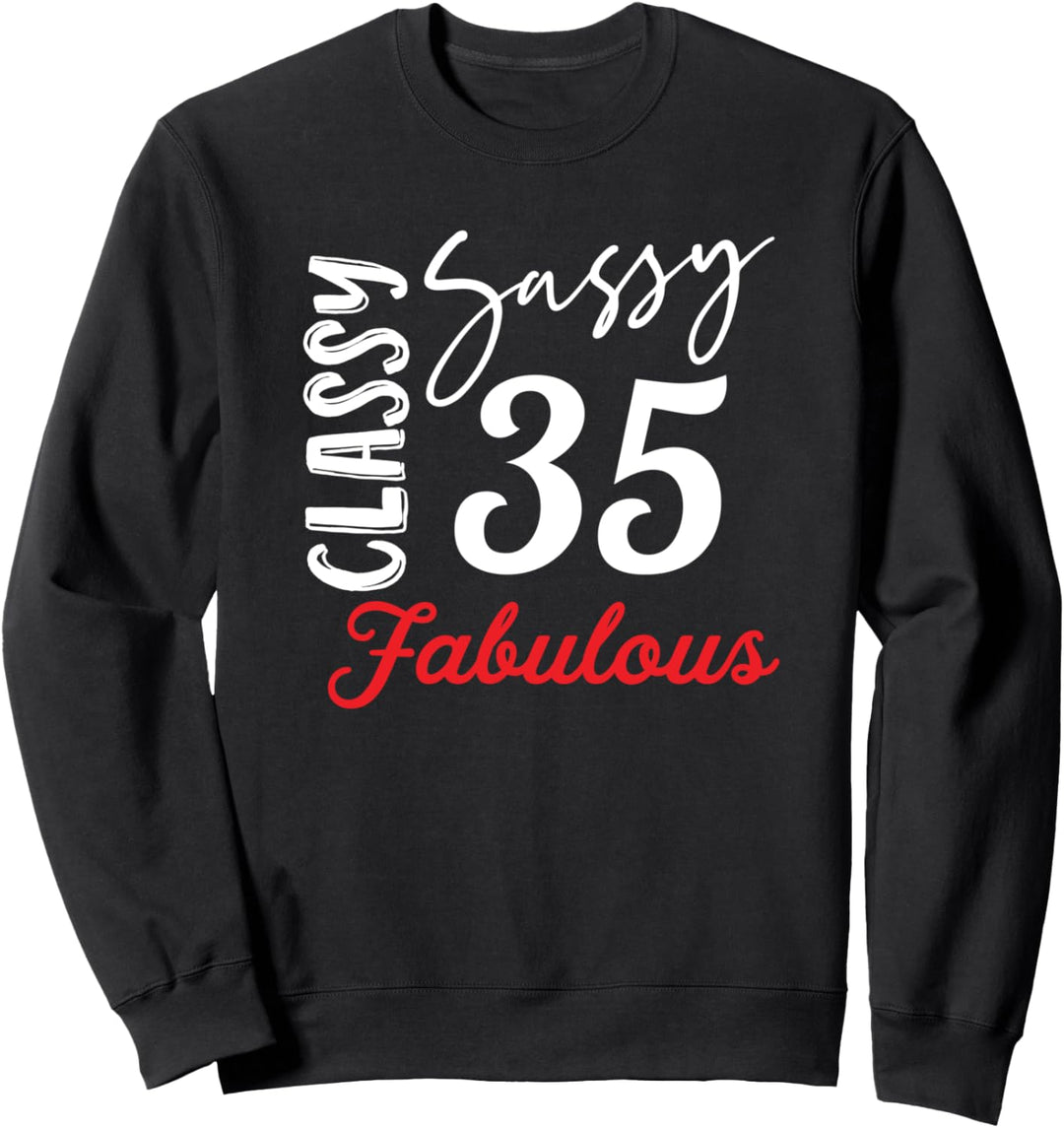 Retro 35 Classy Sassy Fabulous Awesome Celebrate Thirty Five Sweatshirt