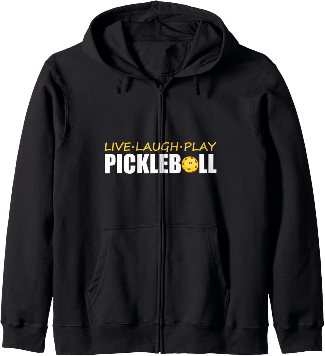 Live Laugh Play Pickleball Kapuzenjacke