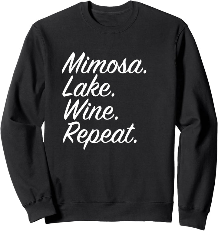 Mimosa Lake Wine Repeat Sweatshirt