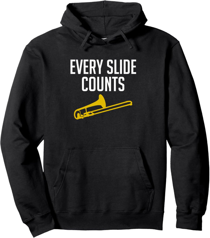 Every Slide Counts Posaune Spieler Pullover Hoodie