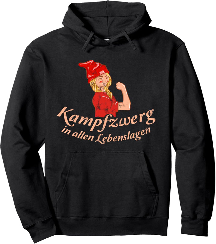 Spruch Kampfzwerg in allen Lebenslagen Leben Kampf Mädchen Pullover Hoodie