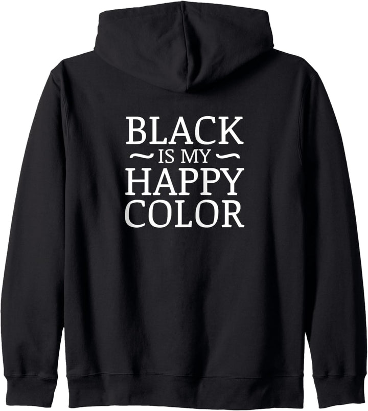 Black is my Happy Color Lieblings Farbe Schwarz Kapuzenjacke