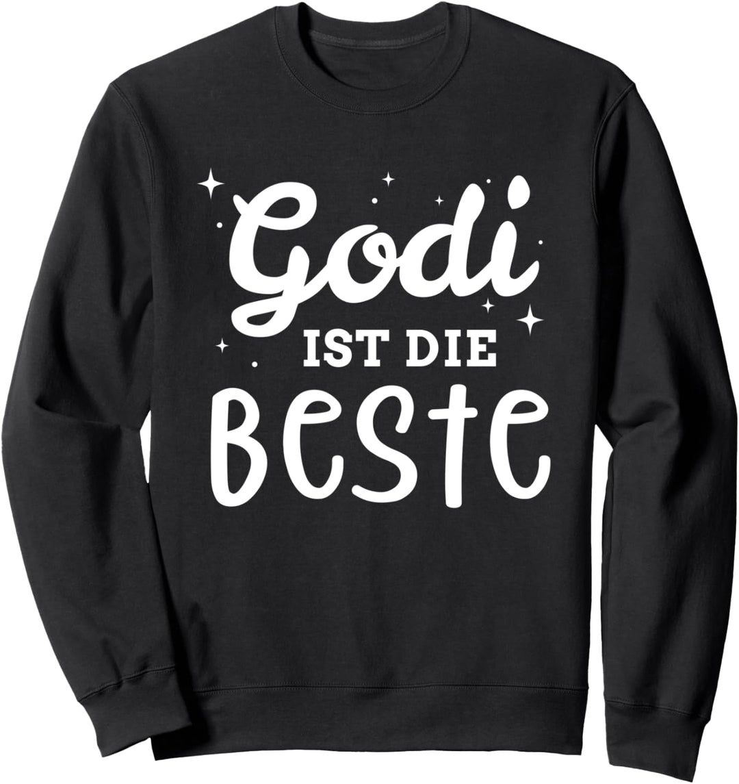 Godi ist die Beste für Patentante Sweatshirt