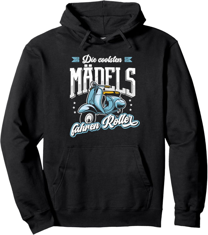 Die coolsten Mädels Fahren Roller Motoroller Scooter Moped Pullover Hoodie