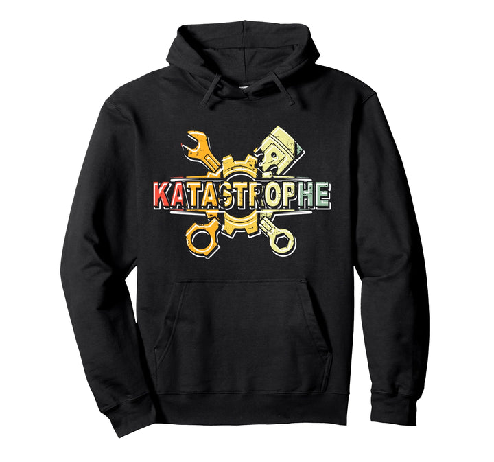Katastrophe Steel Werkzeug Bastler Sprüche Buddies Pullover Hoodie