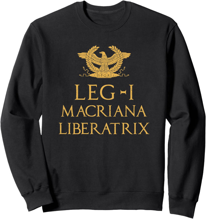 Legio I Macriana Aquila Romana Römische Legion Sweatshirt