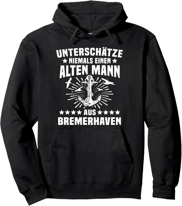 Bremerhavener Urlaub Nordsee Stadt Bremerhaven Pullover Hoodie