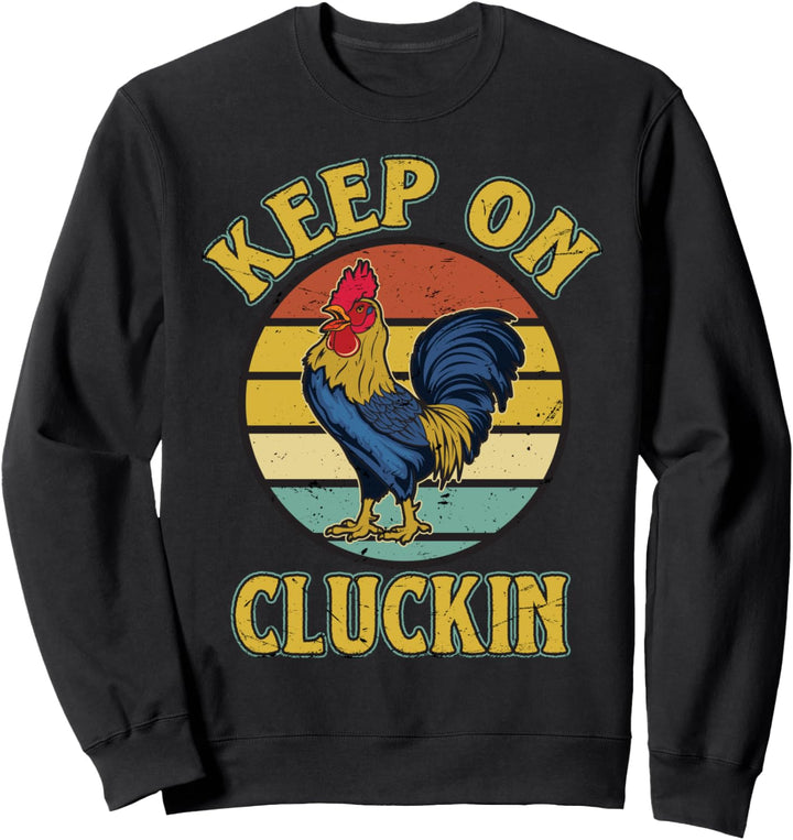 Keep On Clucking Retro Vintage Style Huhn Sweatshirt