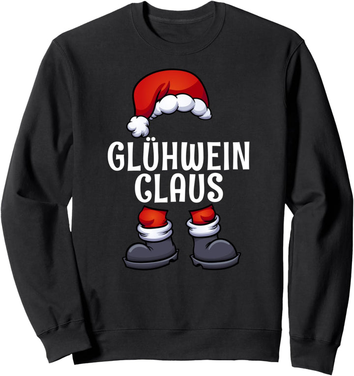 Glühwein Claus Weihnachten Partnerlook Weihnachtsmann Sweatshirt
