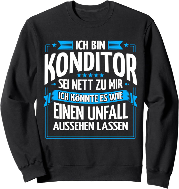 Ich Bin Konditor Sweatshirt