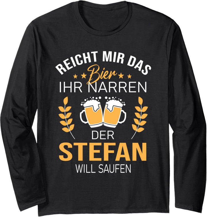 Stefan Name Geschenk-Idee Geburtstag Lustiger Spruch Langarmshirt