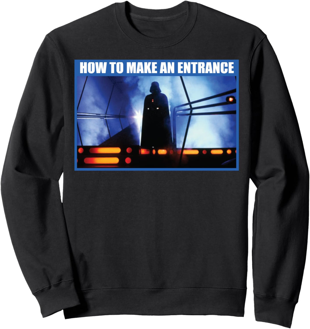 Star Wars Darth Vader How To Make An Entrance Sweatshirt