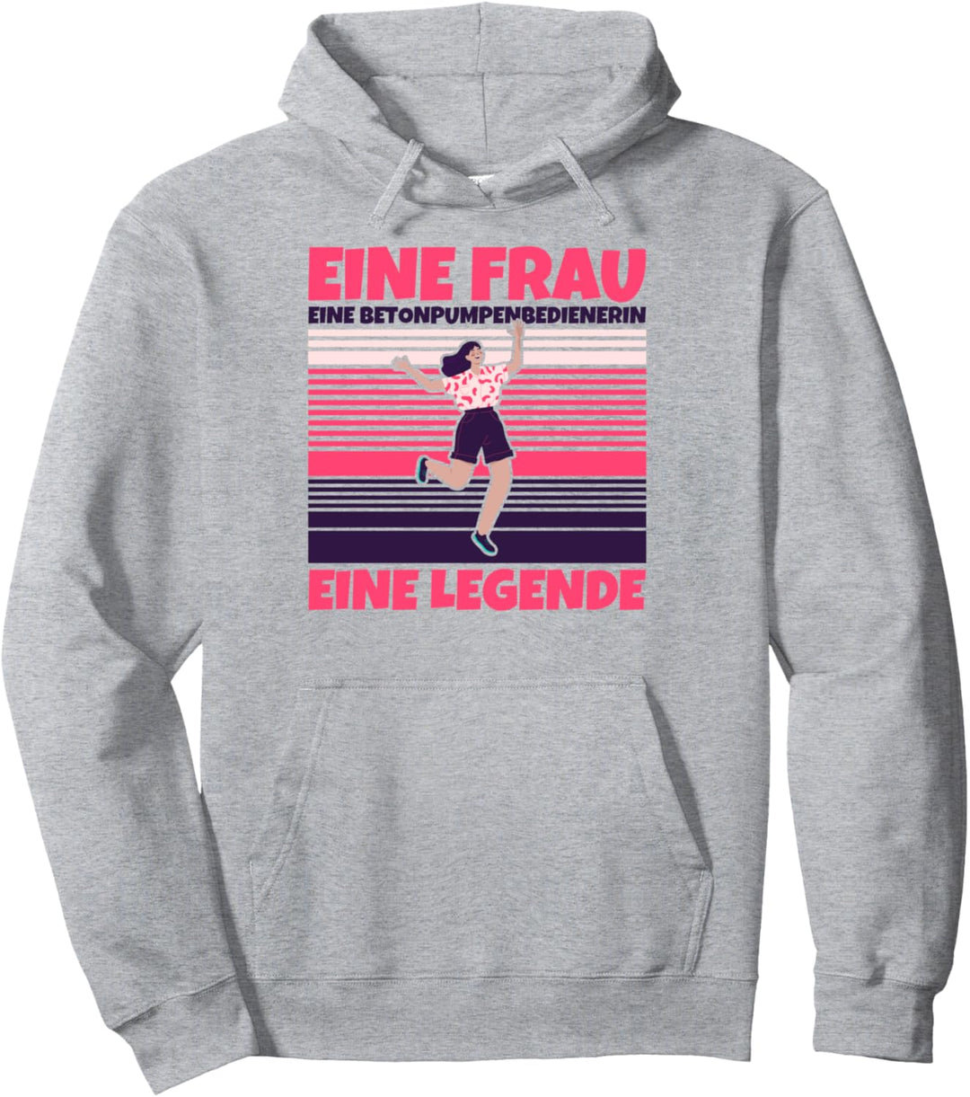 Betonpumpenbedienerin lustig - Eine Frau, eine Betonpumpenbe Pullover Hoodie