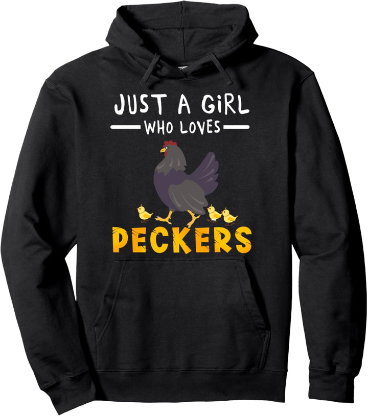 Just a Girl who Loves Peckers - Cute Chickens Quote Gift Pullover Hoodie