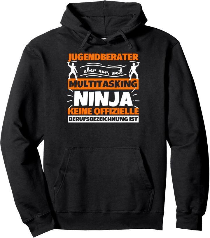Jugendberater lustiger Spruch Ninja Beruf Jugendberater Gesc Pullover Hoodie