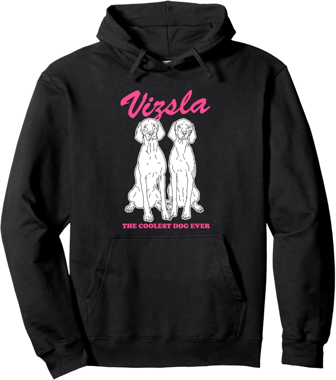 Vizsla Coolest Dog | Ungarischer Kurzhaariger Magyar Vizsla Pullover Hoodie