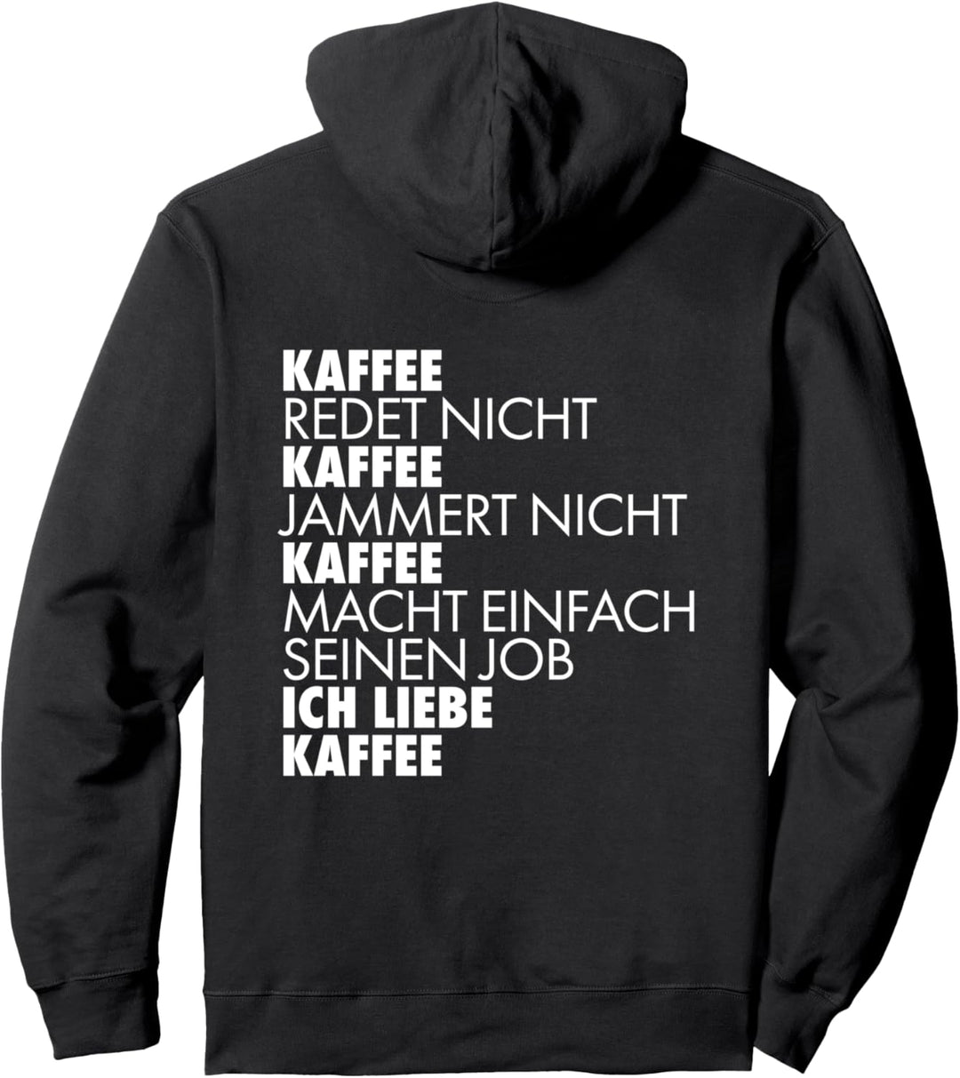 Kaffee Junkie Spruch Für Kaffeetrinker Pullover Hoodie