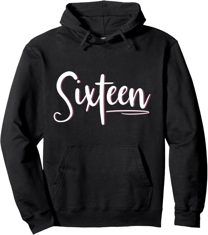 16. Geburtstag Sechzehn Teenager Mädchen 16 Jahre Geschenk Pullover Hoodie
