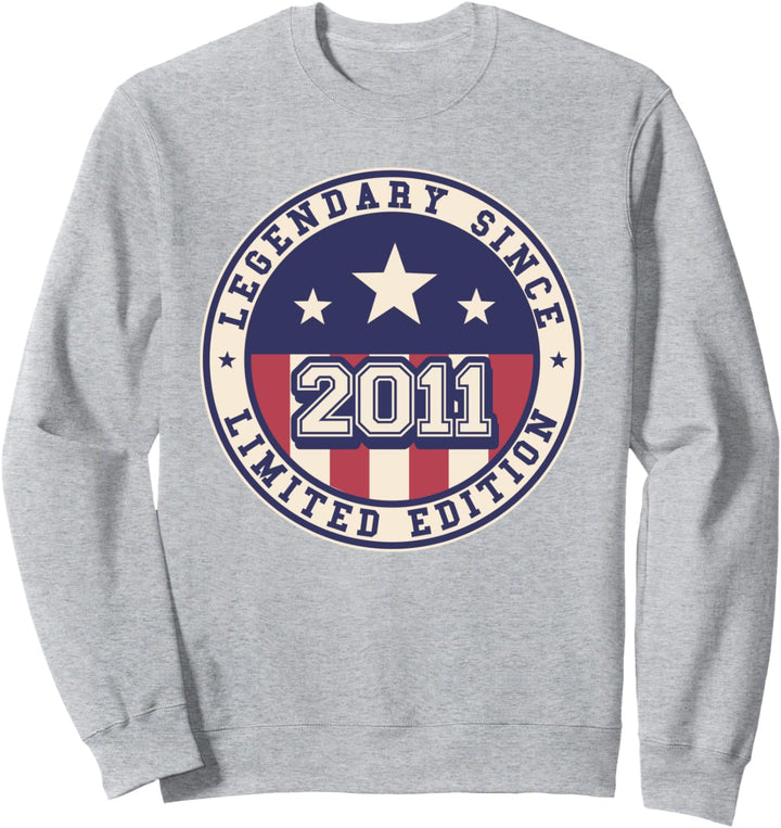 Legendary Since 2011 11. Geburtstag Sweatshirt