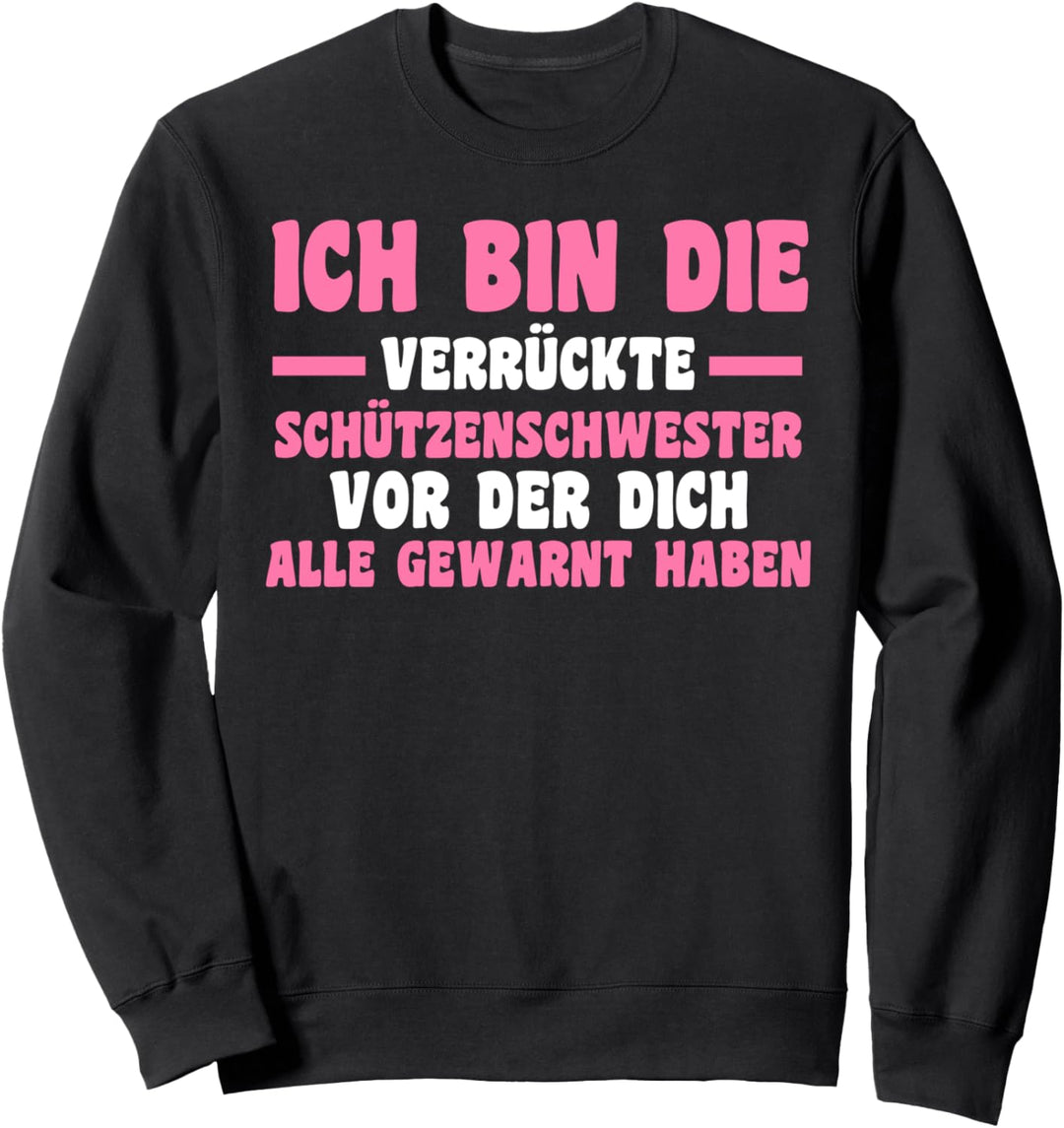 Schützenverein Schützenfest Sweatshirt