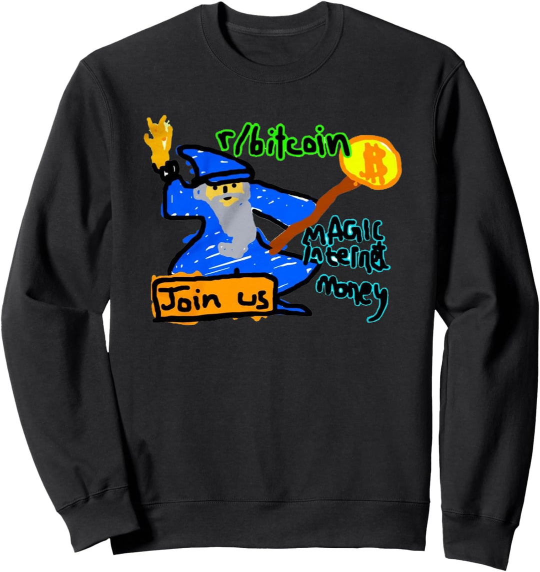 Bitcoin ist magisches Internet-Geld Sweatshirt