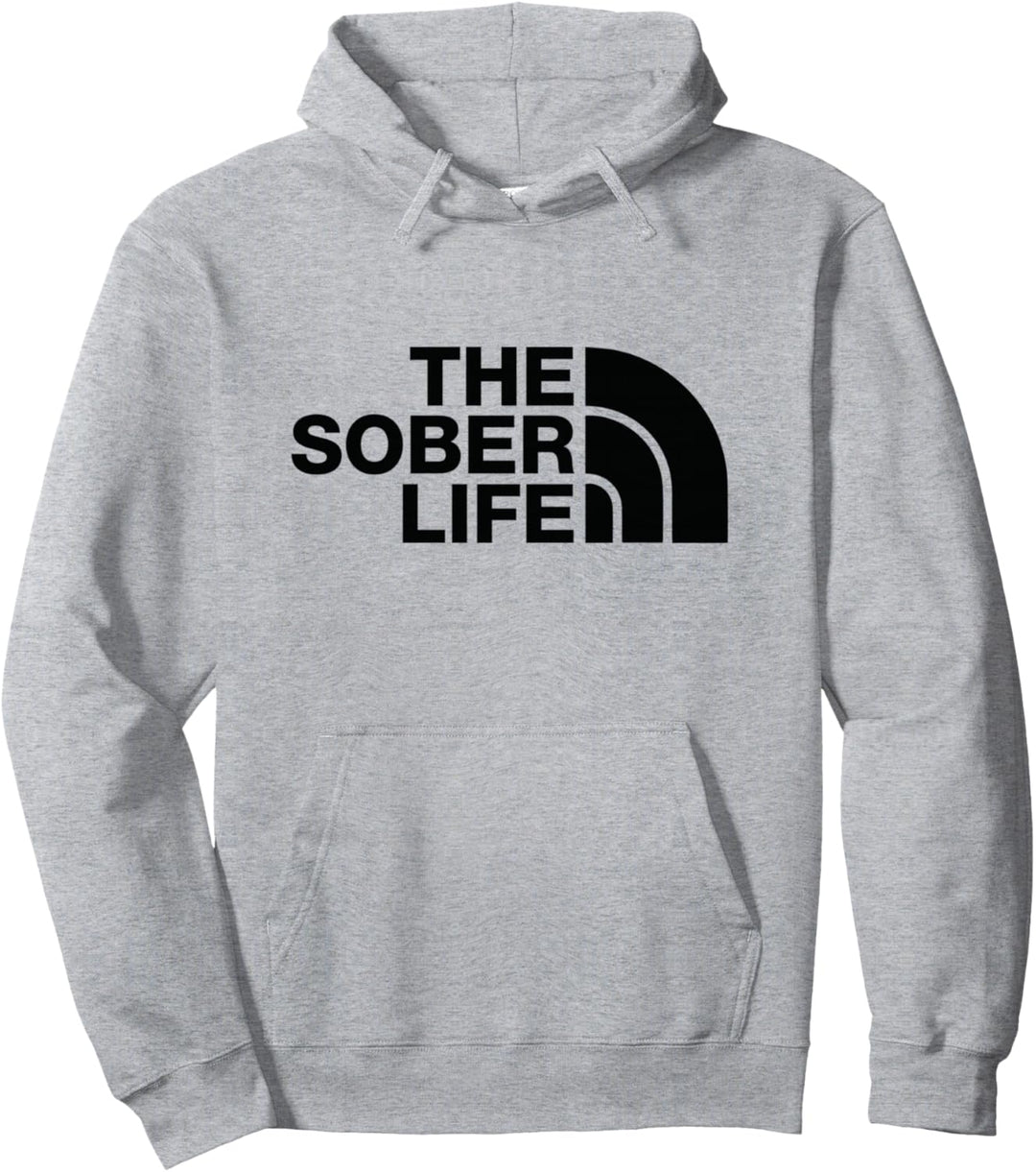 The Sober Life | Das nüchterne Leben Pullover Hoodie