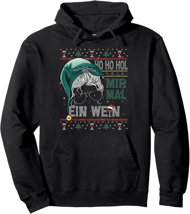 Lustiges Ho Ho Hol Mir Mal Ein Wein Ugly Christmas Sweater Pullover Hoodie