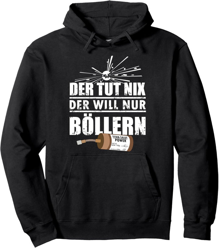 Silvester Feuerwerk Pyro Böller Pullover Hoodie