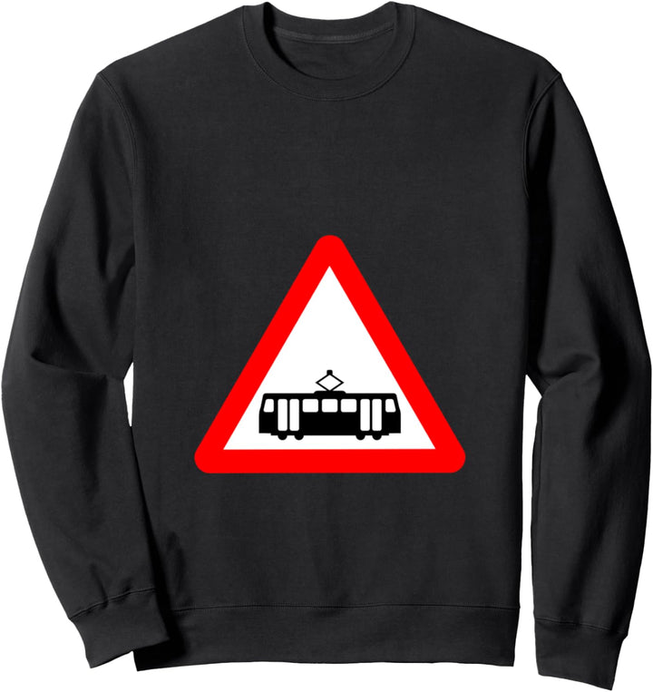 Seilbahn Tram Stop Strassenschild Sweatshirt