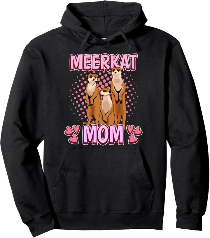 Meerkat Mom Mama Erdmännchen Pullover Hoodie