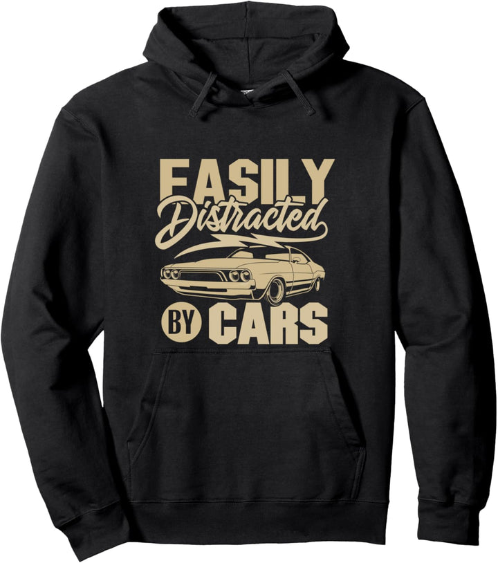 Funny easily distracted by cars Fathers day Pullover Hoodie