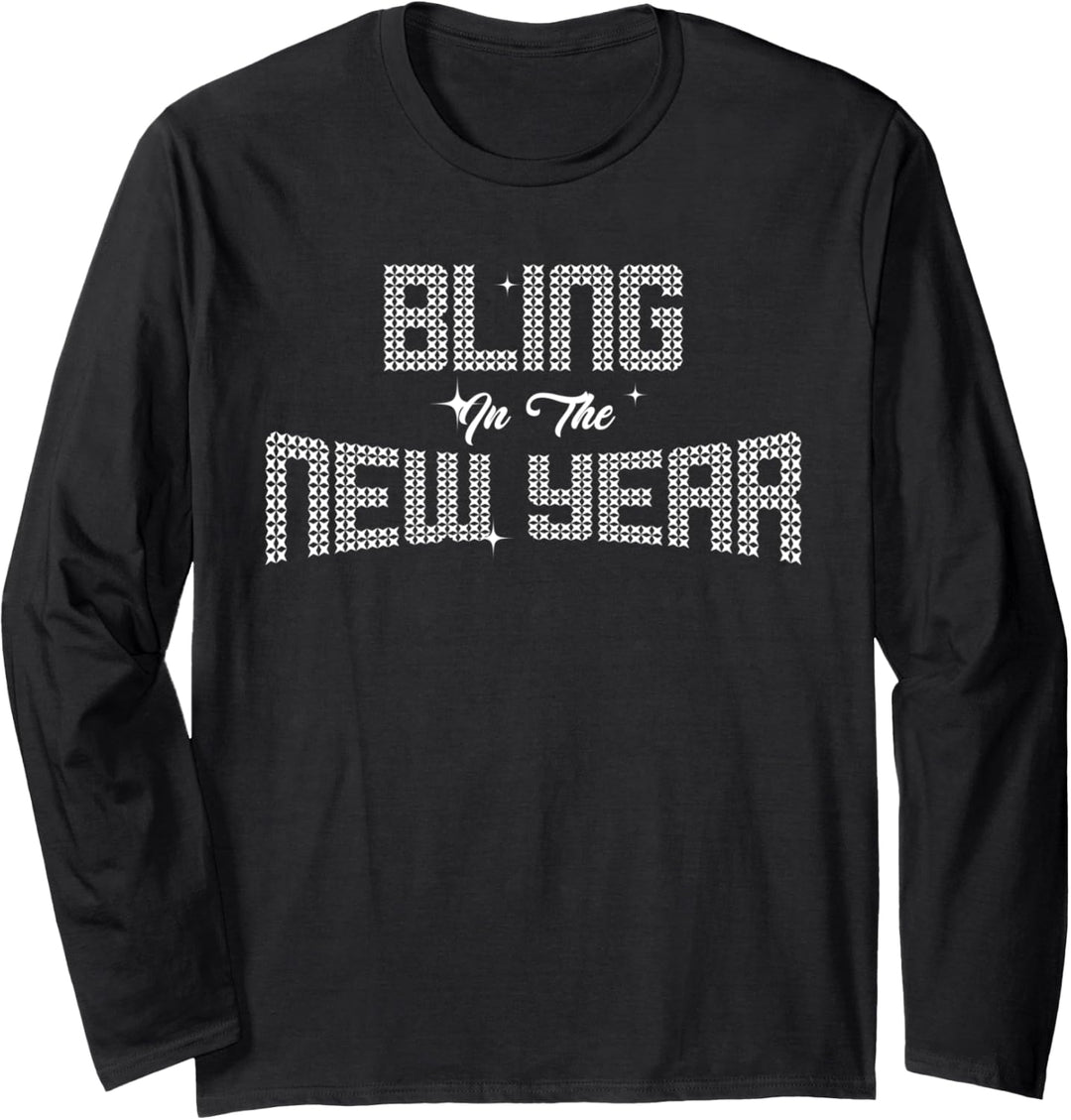 Bling in the New Year Silvester 2022 Neujahr Party Design Langarmshirt
