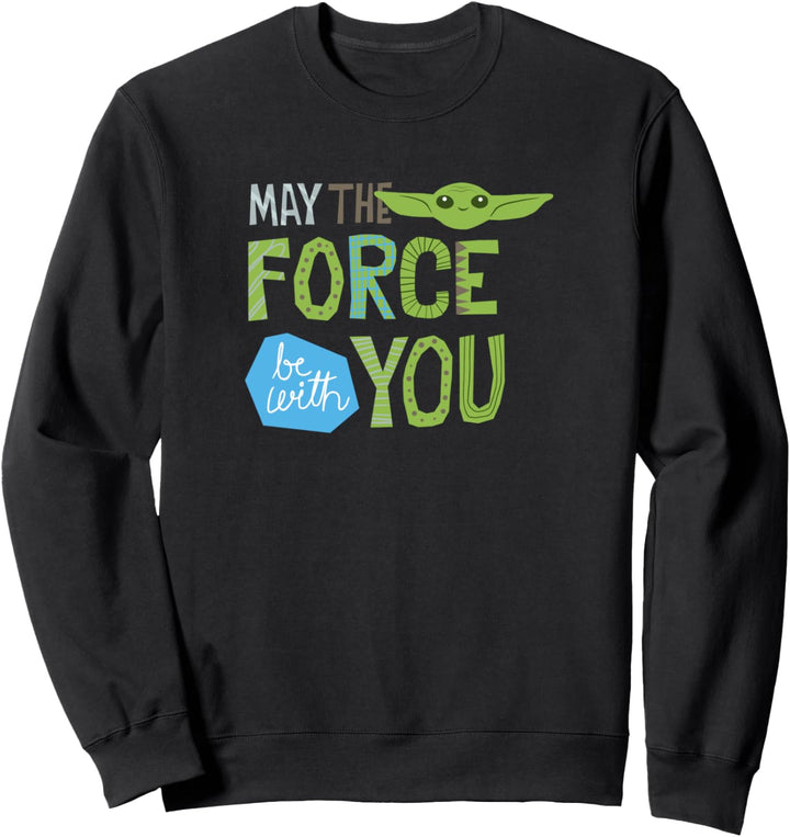 Star Wars: The Mandalorian The Child Force With You Text Sweatshirt