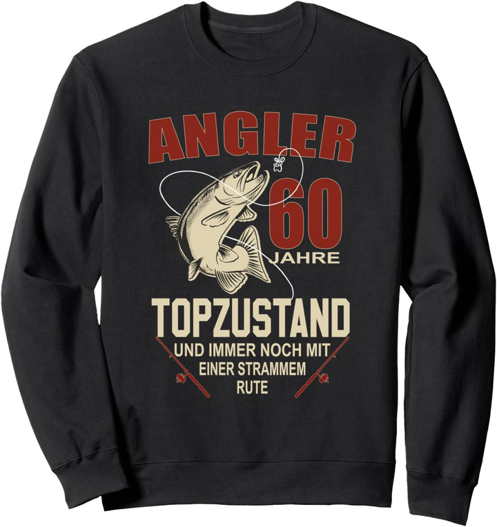 Hobbyangler Fischer &amp; Angler 60. Geburtstags Sweatshirt