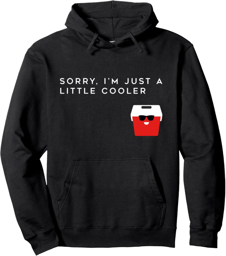 Tut mir leid, ich bin nur ein bisschen cooler - lustige Pullover Hoodie