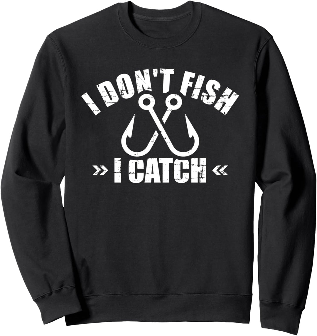 Angeln Spruch catch Sweatshirt