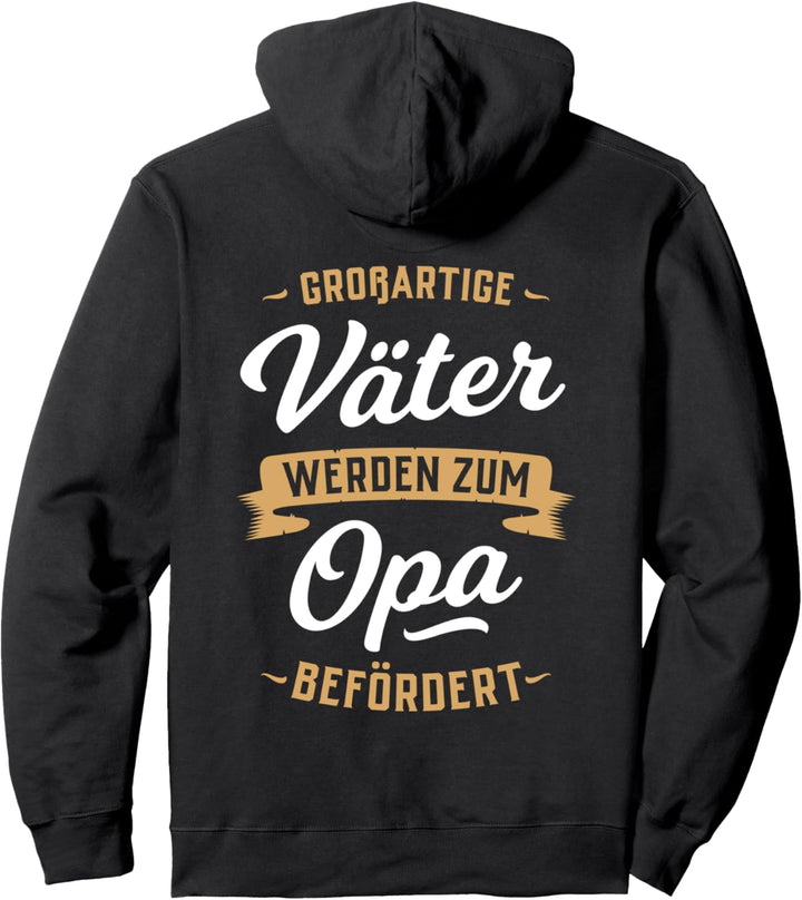 Grossartige Väter werden zum Opa befördert - Geschenk Fun Pullover Hoodie