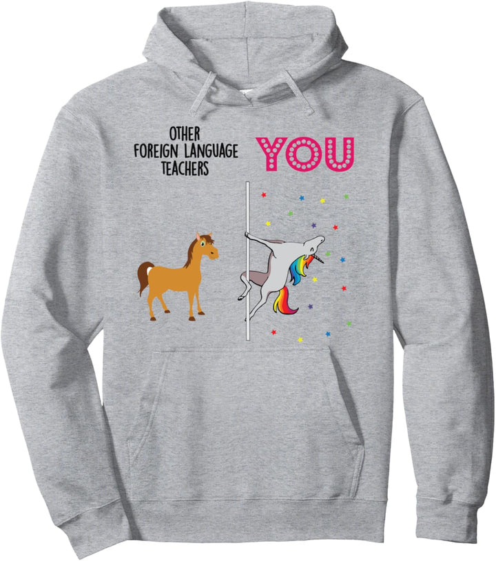 foreign language teacher Funny Unicorn Pullover Hoodie