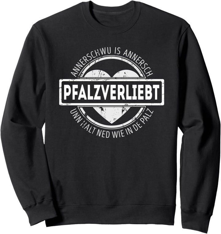 Pfalzverliebt Sweatshirt