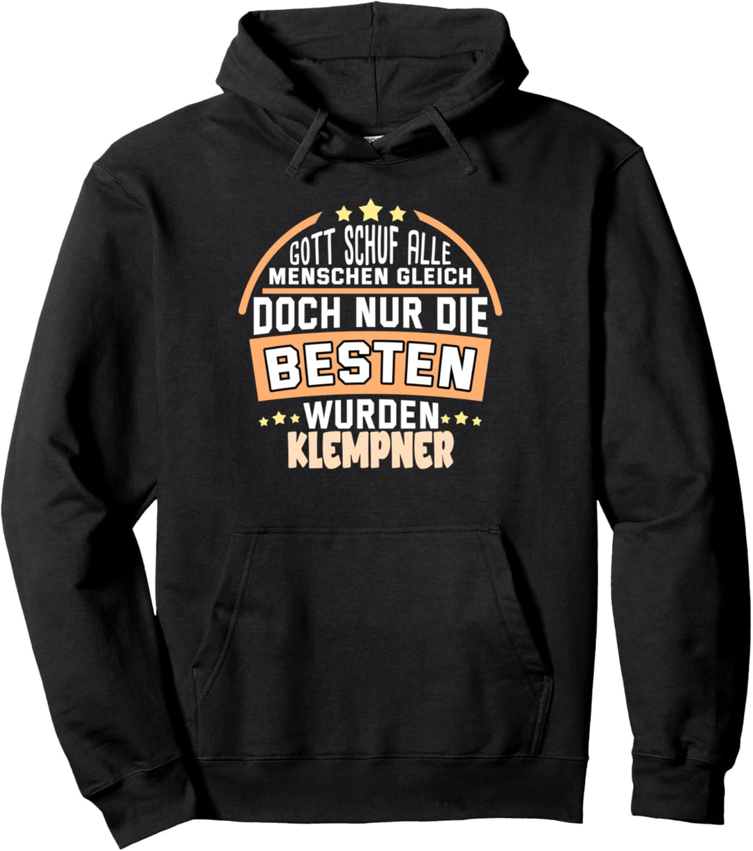 Klempner Die besten wurden Pullover Hoodie