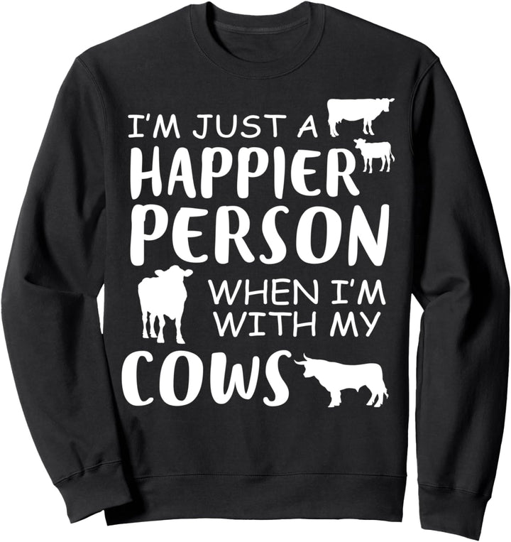 Glücklich mit Kühen Lustige Kuh Sweatshirt