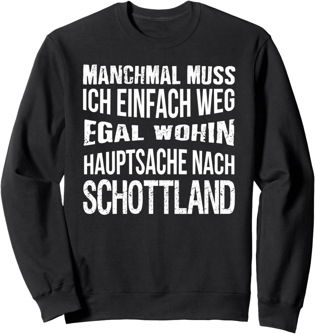 Schottland Reise - Schottland Fan Sweatshirt