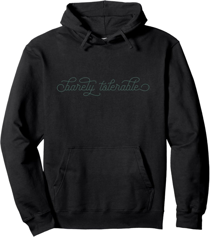 BARELY TOLERABLE Jane Austen Stolz & Vorurteil Zitat Meme Pullover Hoodie