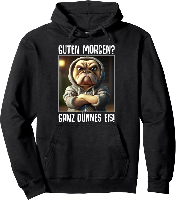 Guten Morgen Ganz dünnes Eis Kaffee Spruch Lustige Geschenke Pullover Hoodie