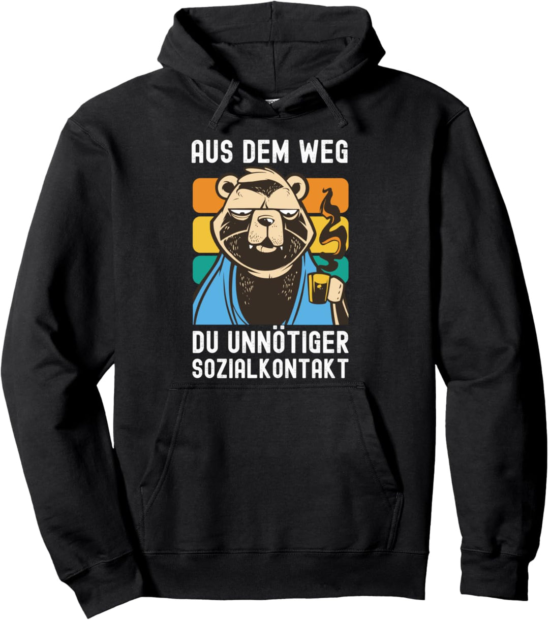 Aus dem Weg du unnötiger Sozialkontakt Pullover Hoodie