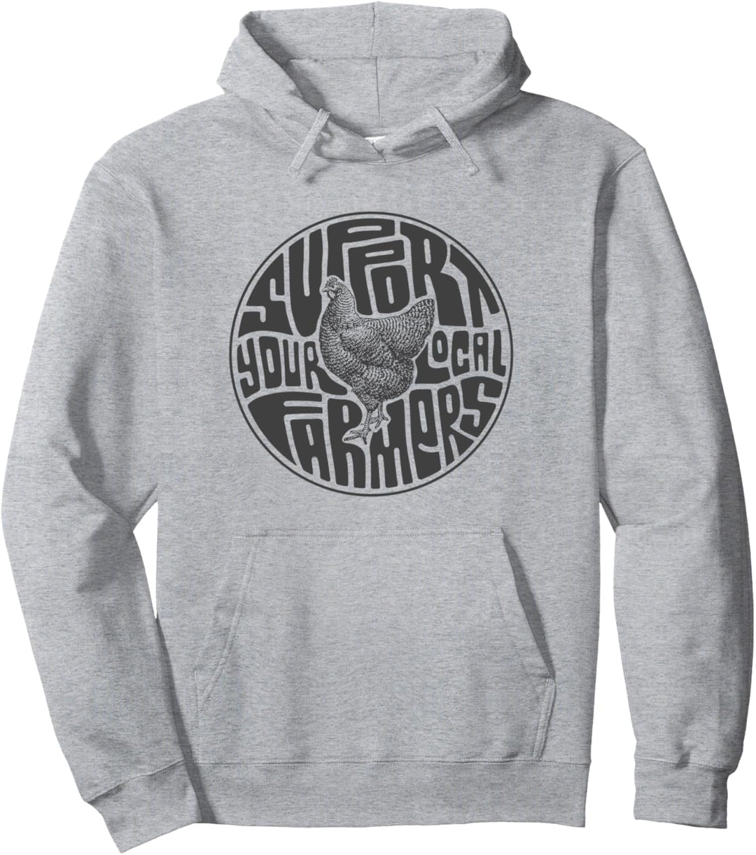Chicken Farm | Support Your Local Farmers Pullover Hoodie