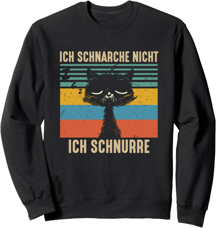 Ich Schnarche Nicht Ich Schnurre - Schlafshirt Katzen Pyjama Sweatshirt