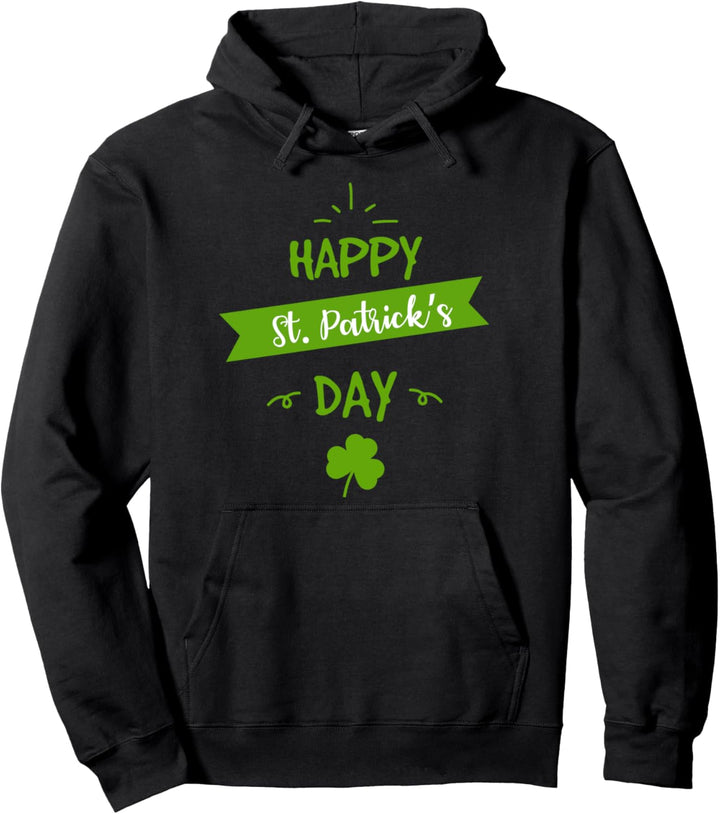 Happy St. Patricks Day Irisch Irland Kleeblatt Glück Pullover Hoodie